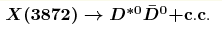 \boldsymbol{X(3872)\to D^{*0}\bar D^0 + } {\bf c.c.}