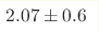 2.07\pm0.6