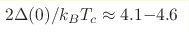 2\Delta(0)/k_BT_c 
\approx 4.1{-}4.6