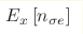 E_{x}\left[ n_{\sigma e}
\right] 