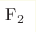 \mathrm{F}_2