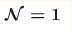\boldsymbol{{\cal N }= 1}